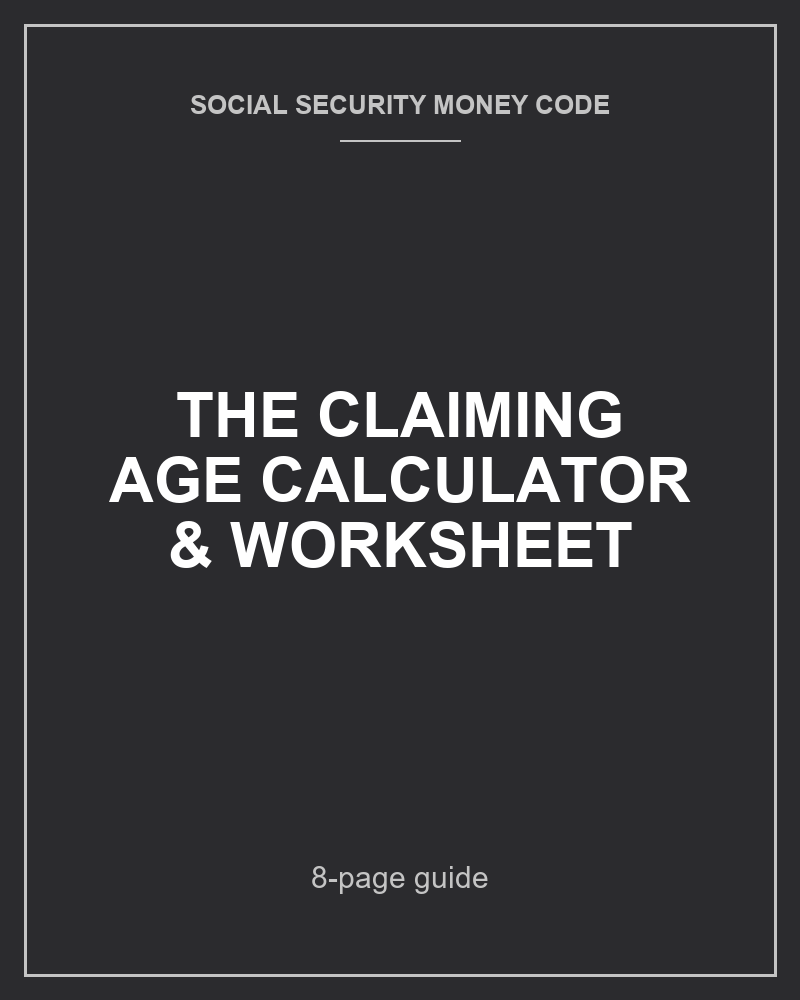 The Claiming Age Calculator & Worksheet cover