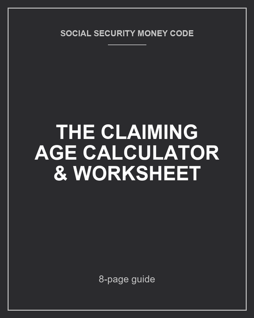 The Claiming Age Calculator & Worksheet cover